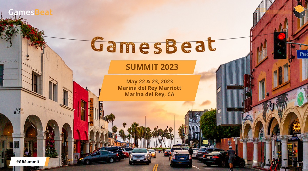 GamesBeat Summit 2023 will take us to The Next Level | The DeanBeat