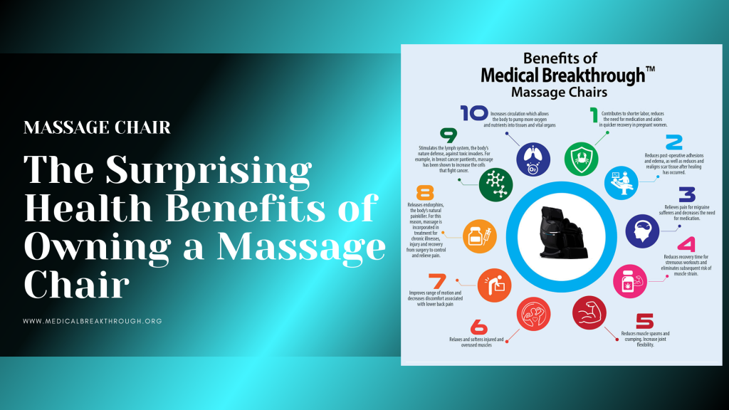 The Surprising Health Benefits of Owning a Massage Chair: