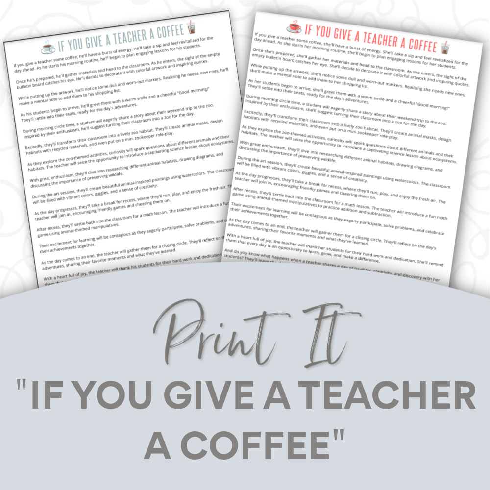 If you Give a Teacher A Coffee