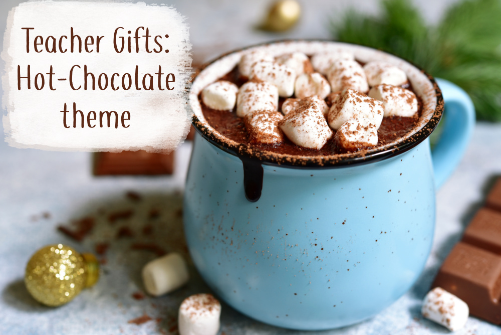 Teacher Hot-Chocolate Gift & Coffee Gift Ideas